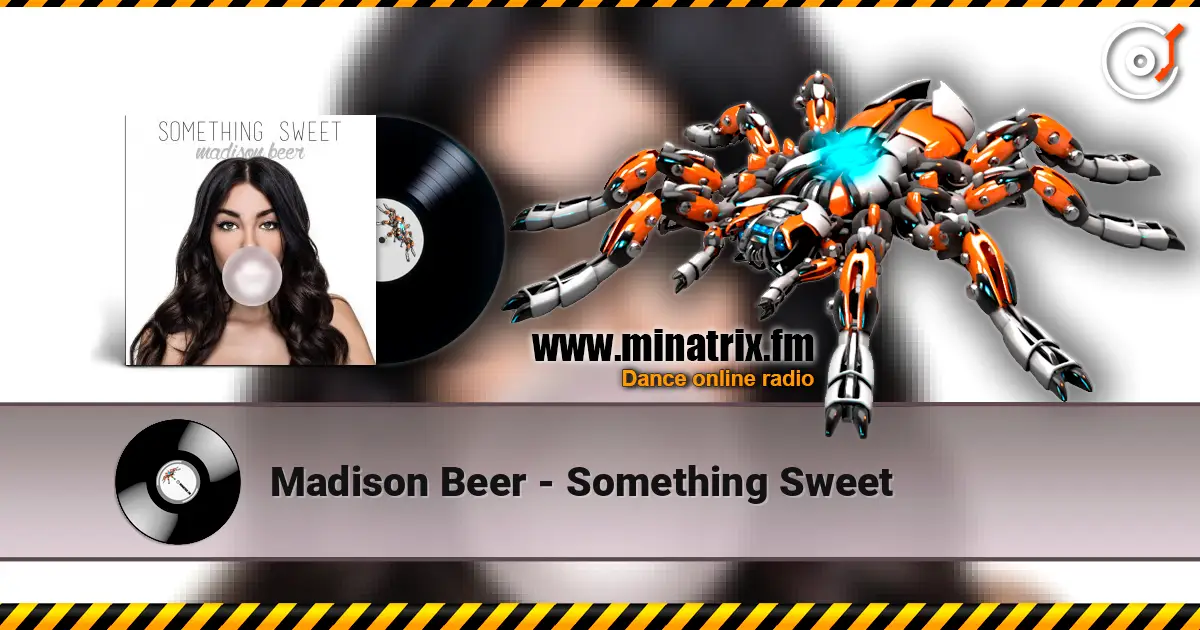 Madison Beer - Something Sweet жоғары сапада онлайн тыңдау | Minatrix.FM