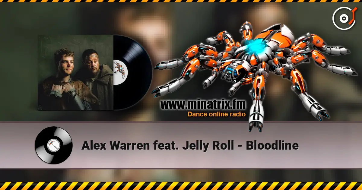 Alex Warren feat. Jelly Roll - Bloodline жоғары сапада онлайн тыңдау | Minatrix.FM
