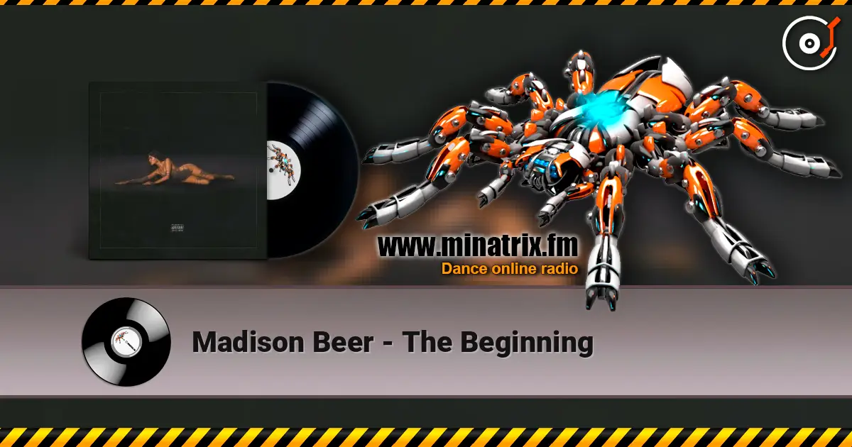 Madison Beer - The Beginning жоғары сапада онлайн тыңдау | Minatrix.FM