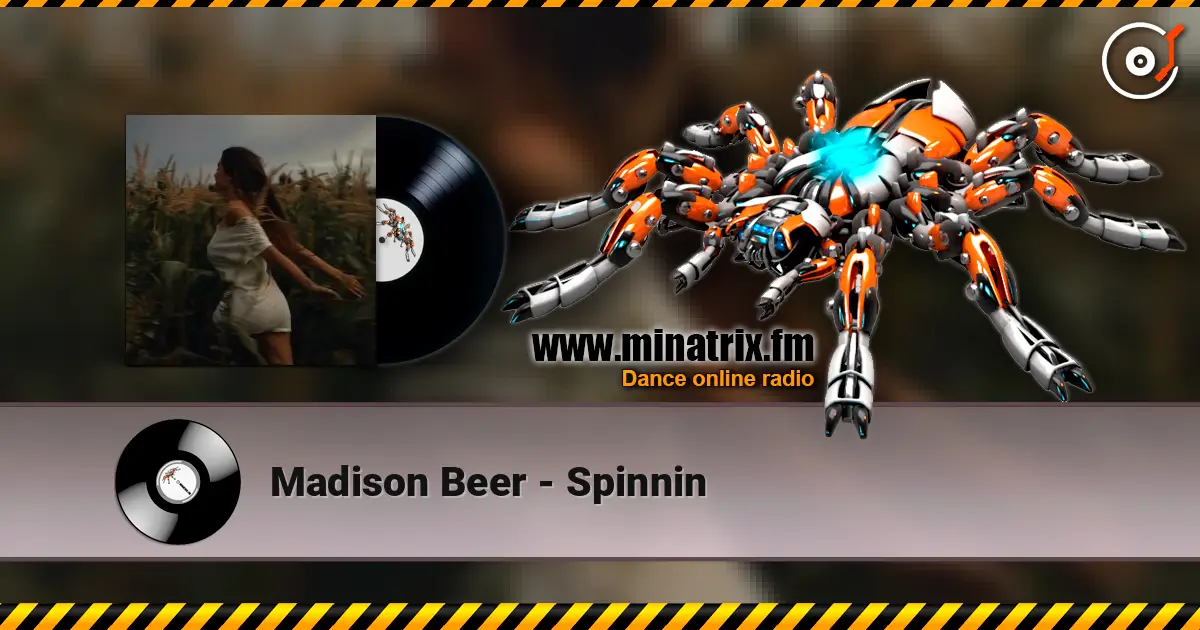 Madison Beer - Spinnin жоғары сапада онлайн тыңдау | Minatrix.FM