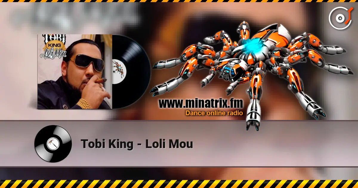 Tobi King - Loli Mou жоғары сапада онлайн тыңдау | Minatrix.FM