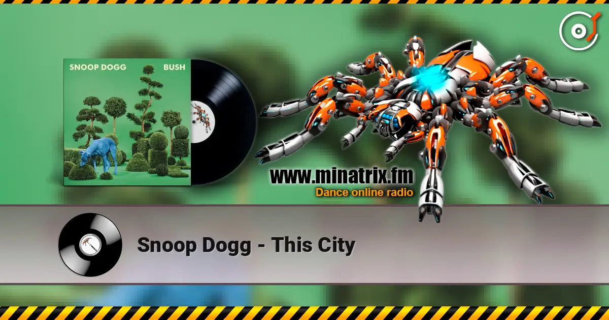 Snoop Dogg - This City жоғары сапада онлайн тыңдау | Minatrix.FM