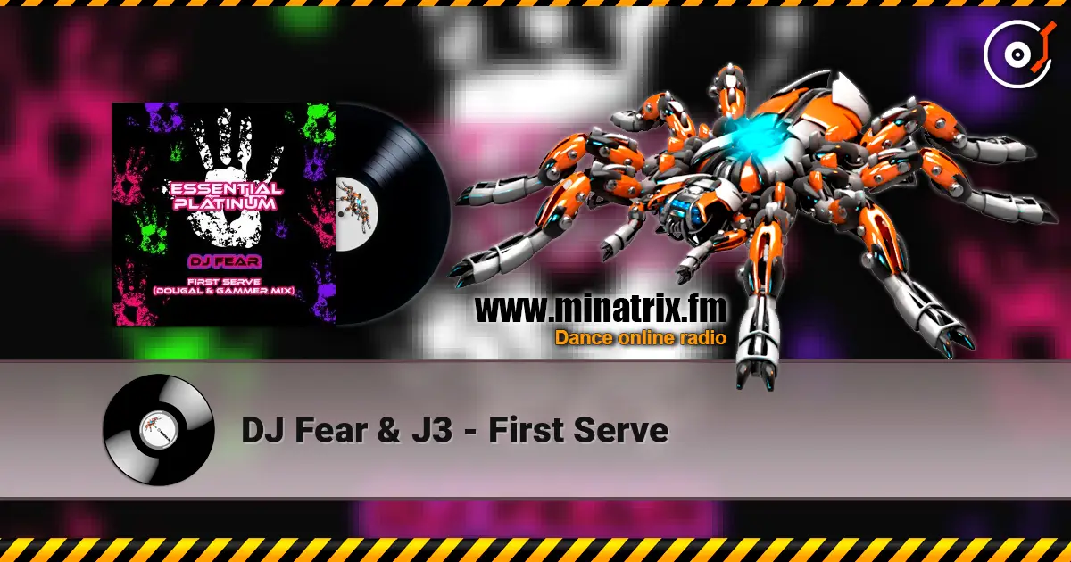 DJ Fear & J3 - First Serve жоғары сапада онлайн тыңдау | Minatrix.FM