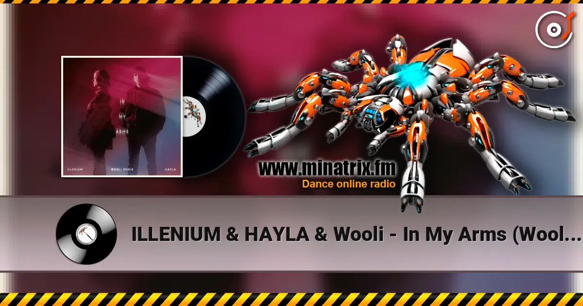 ILLENIUM & HAYLA & Wooli - In My Arms (Wooli Remix) жоғары сапада онлайн тыңдау | Minatrix.FM
