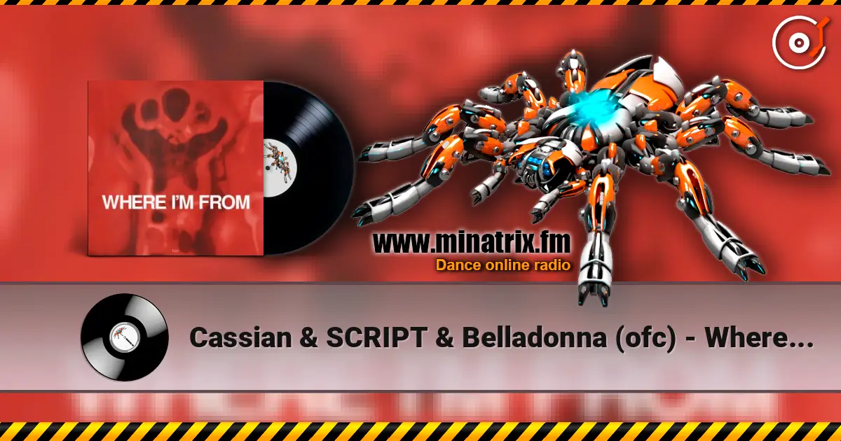 Cassian & SCRIPT & Belladonna (ofc) - Where I'm From жоғары сапада онлайн тыңдау | Minatrix.FM