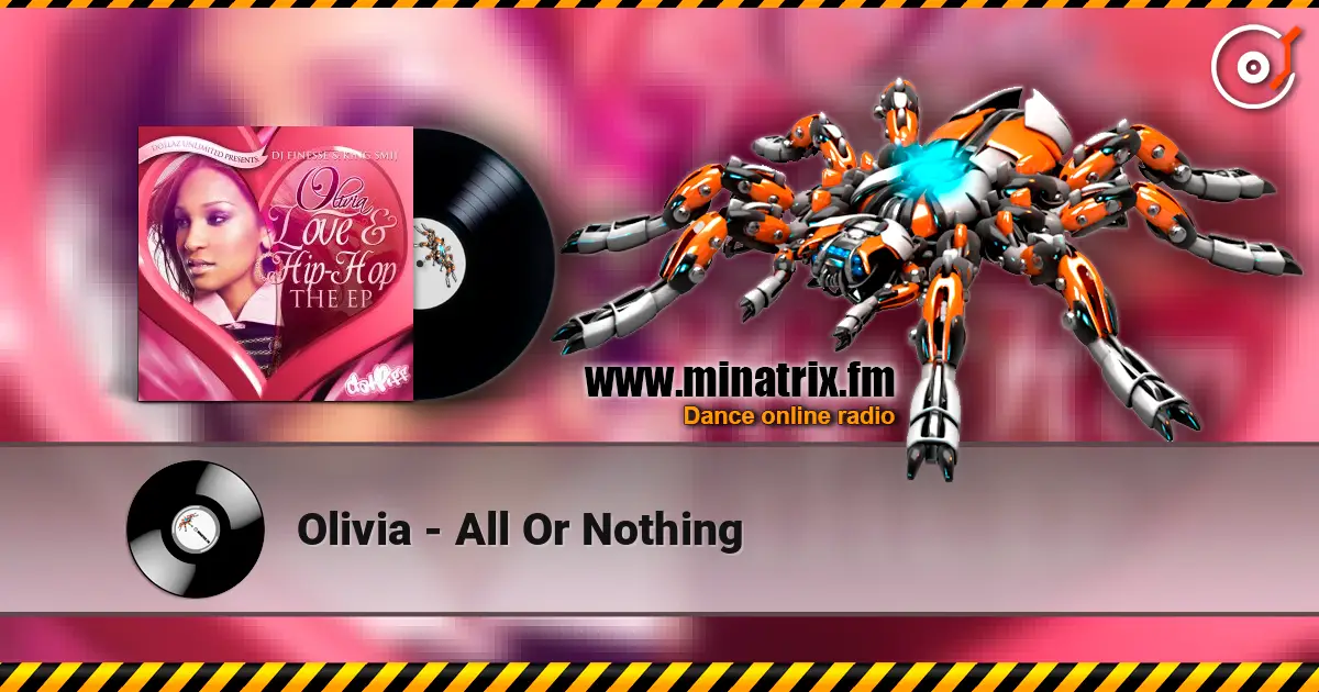 Olivia - All Or Nothing жоғары сапада онлайн тыңдау | Minatrix.FM