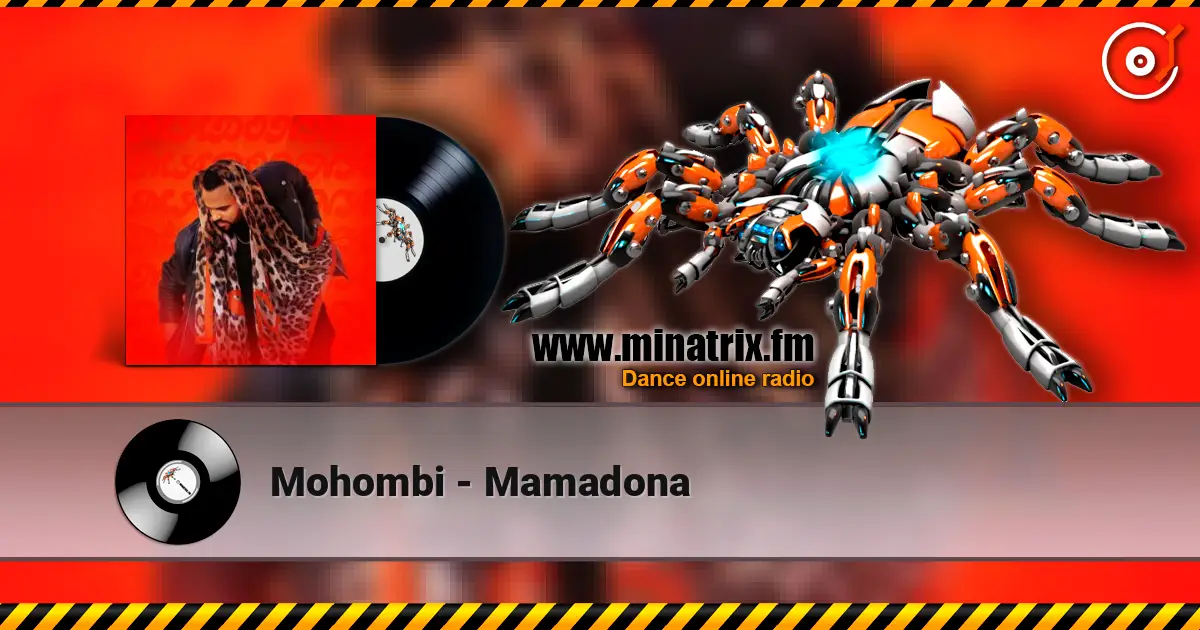 Mohombi - Mamadona listen online in high quality | Minatrix.FM