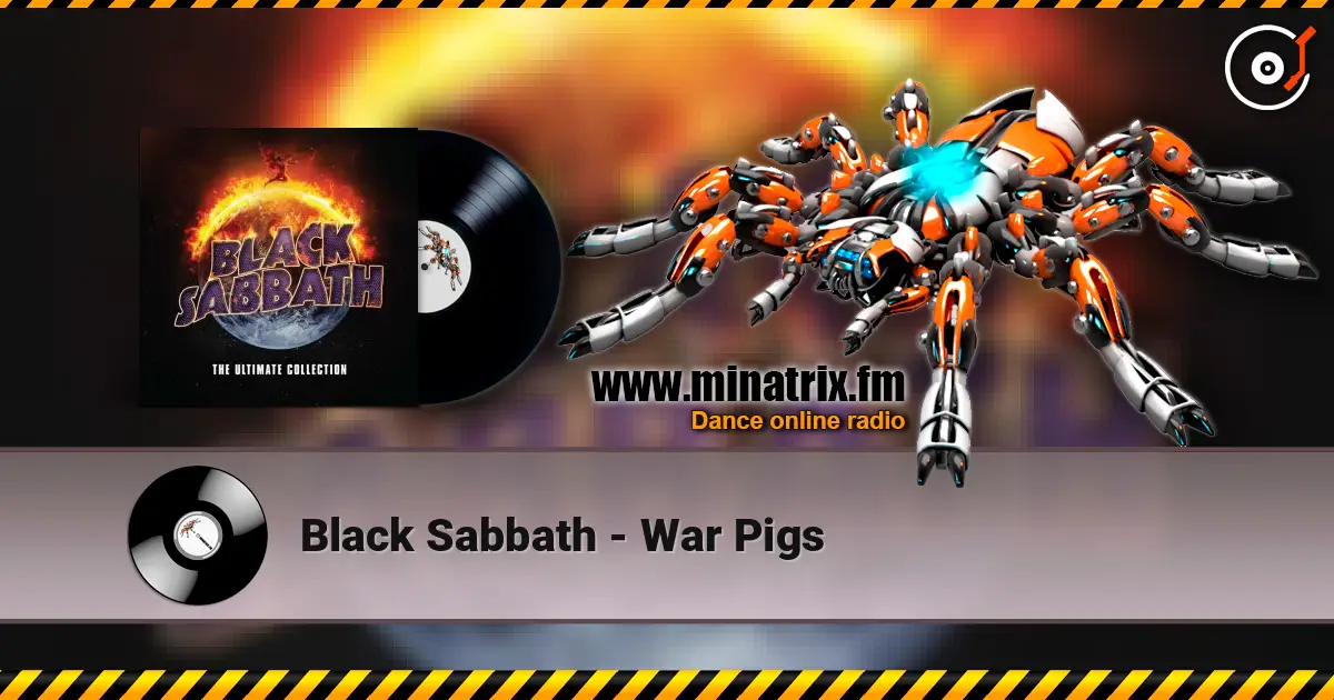 Black Sabbath - War Pigs жоғары сапада онлайн тыңдау | Minatrix.FM