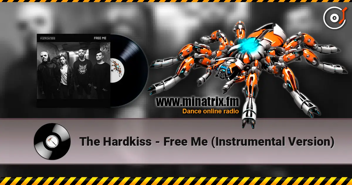 The Hardkiss - Free Me (Instrumental Version) 高品质在线收听 | Minatrix.FM
