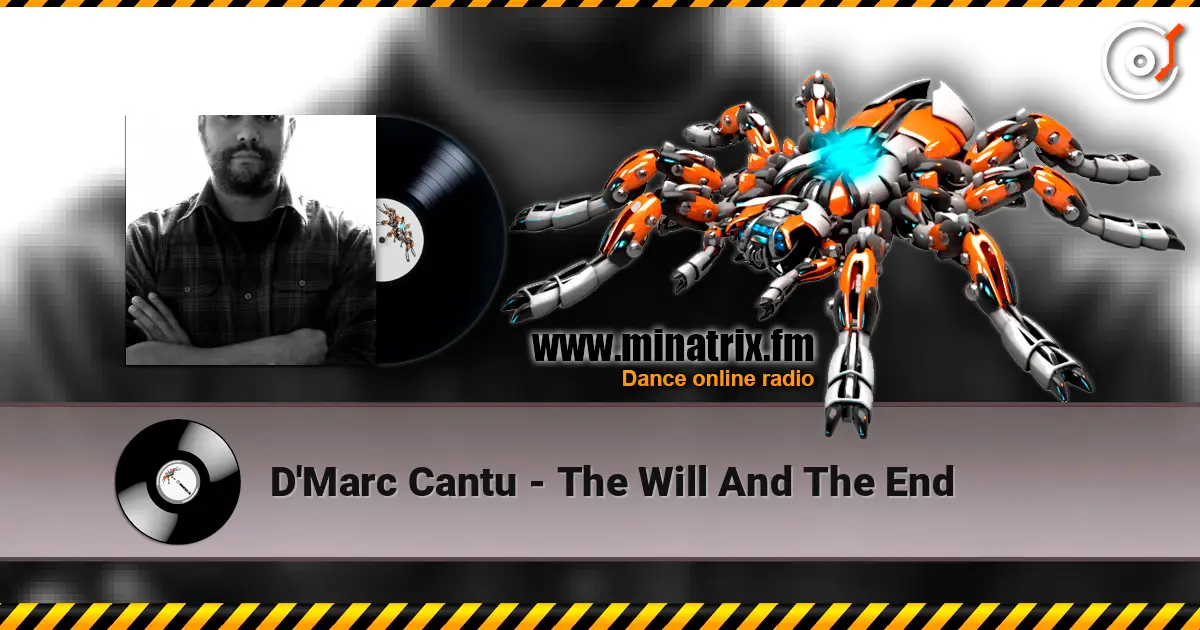 D'Marc Cantu - The Will And The End жоғары сапада онлайн тыңдау | Minatrix.FM
