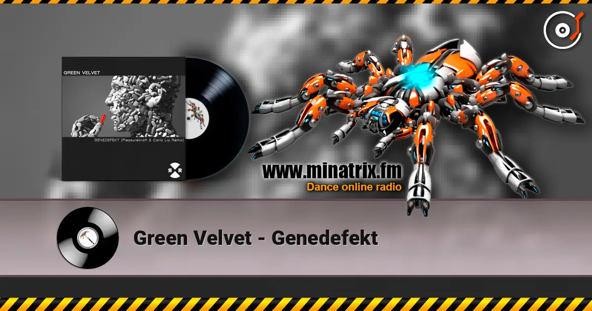 Green Velvet - Genedefekt жоғары сапада онлайн тыңдау | Minatrix.FM