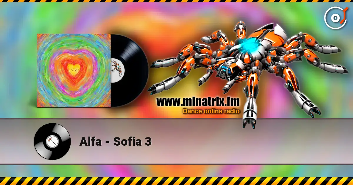 Alfa - Sofia 3 жоғары сапада онлайн тыңдау | Minatrix.FM