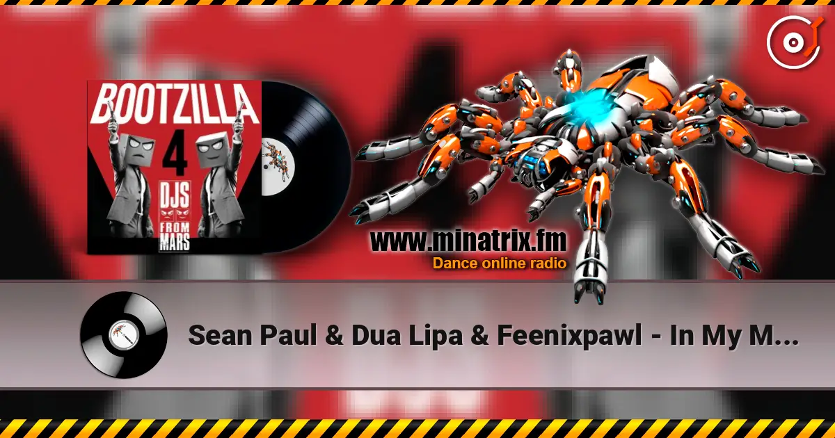 Sean Paul & Dua Lipa & Feenixpawl - In My Mind жоғары сапада онлайн тыңдау | Minatrix.FM