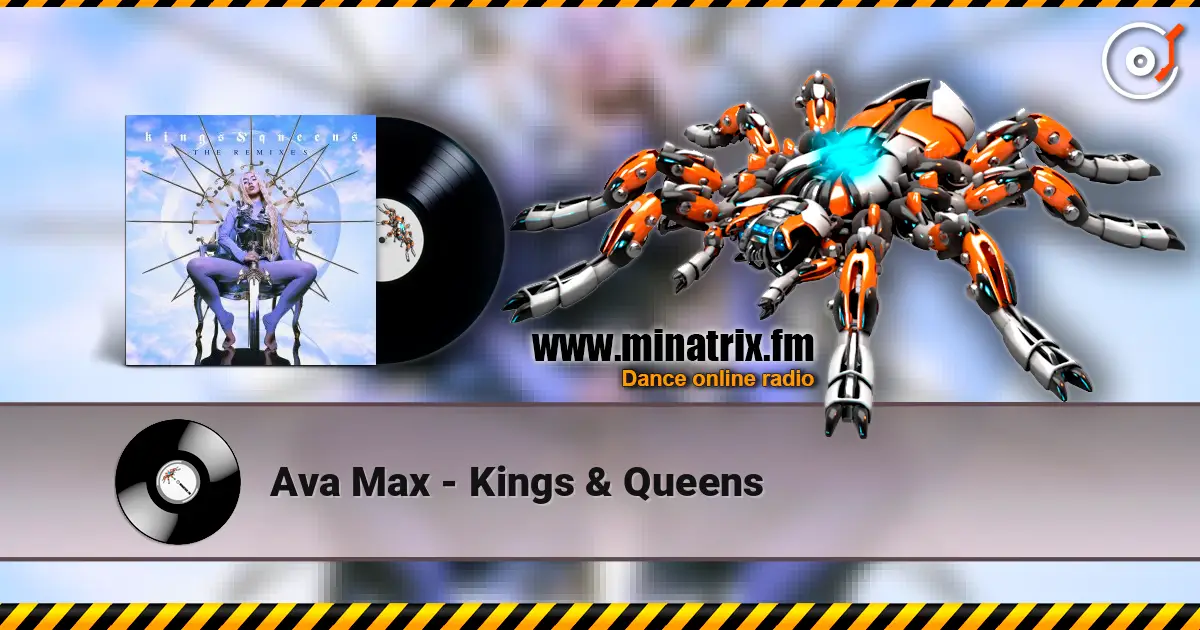 Ava Max - Kings & Queens жоғары сапада онлайн тыңдау | Minatrix.FM