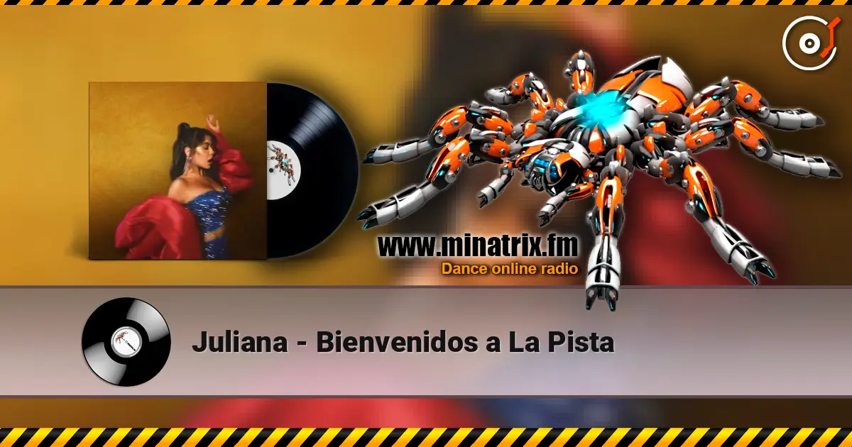 Juliana - Bienvenidos a La Pista escuchar online en alta calidad | Minatrix.FM