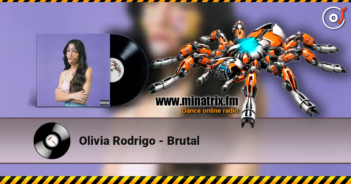 Olivia Rodrigo - Brutal жоғары сапада онлайн тыңдау | Minatrix.FM