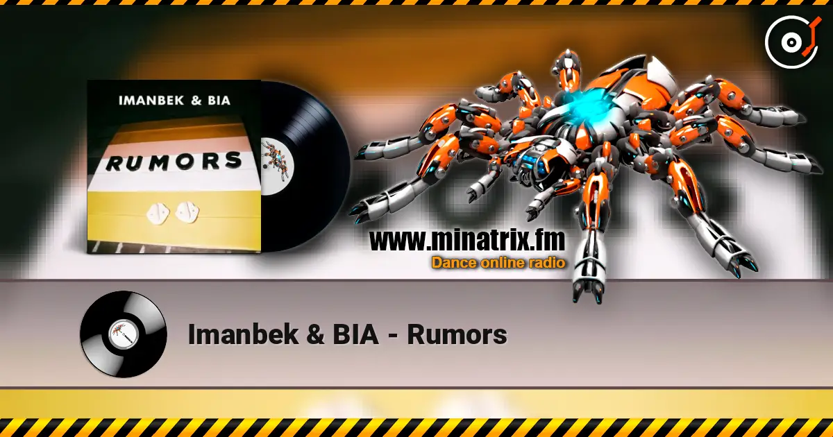 Imanbek & BIA - Rumors listen online in high quality | Minatrix.FM