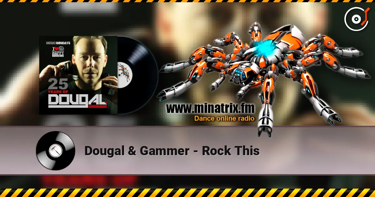 Dougal & Gammer - Rock This жоғары сапада онлайн тыңдау | Minatrix.FM