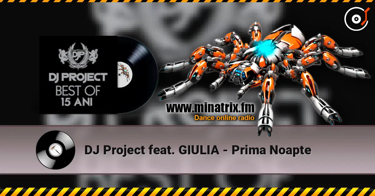 DJ Project feat. GIULIA - Prima Noapte жоғары сапада онлайн тыңдау | Minatrix.FM