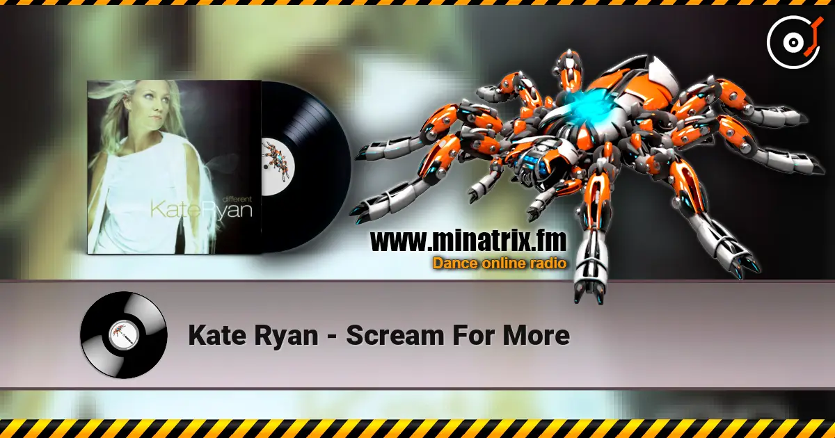Kate Ryan - Scream For More жоғары сапада онлайн тыңдау | Minatrix.FM
