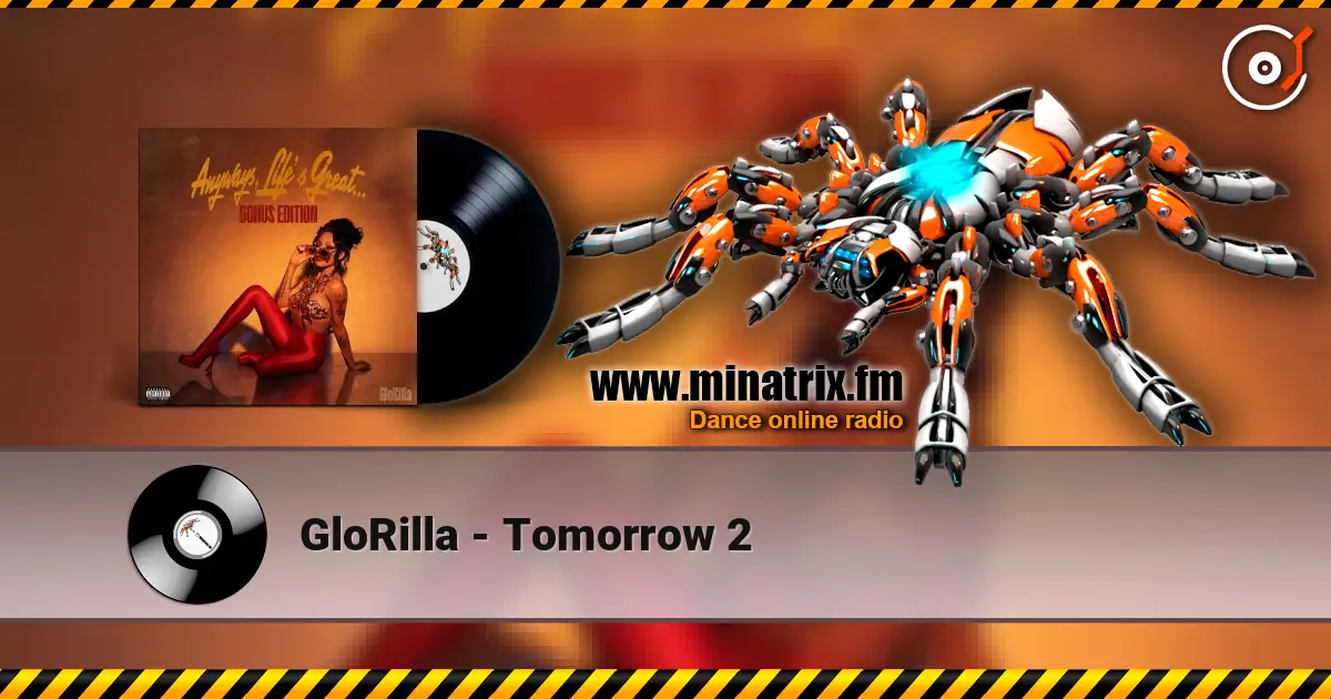 GloRilla - Tomorrow 2 жоғары сапада онлайн тыңдау | Minatrix.FM