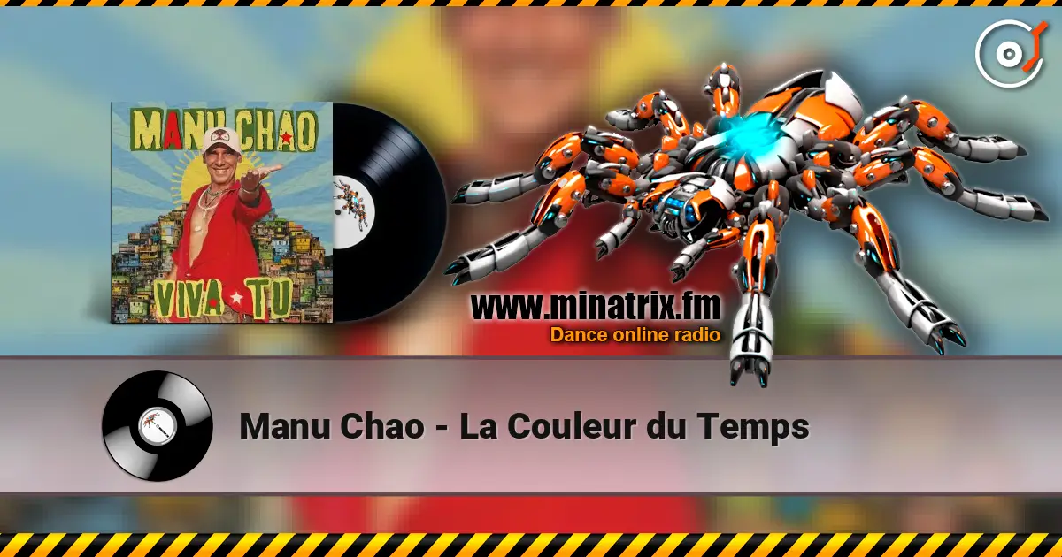 Manu Chao - La Couleur du Temps escuchar online en alta calidad | Minatrix.FM
