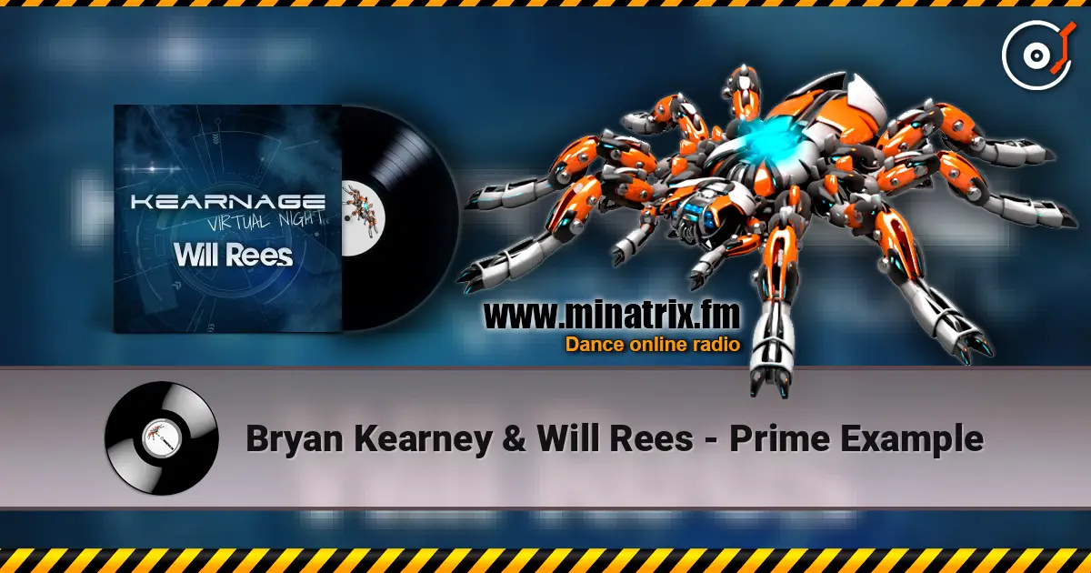 Bryan Kearney & Will Rees - Prime Example жоғары сапада онлайн тыңдау | Minatrix.FM