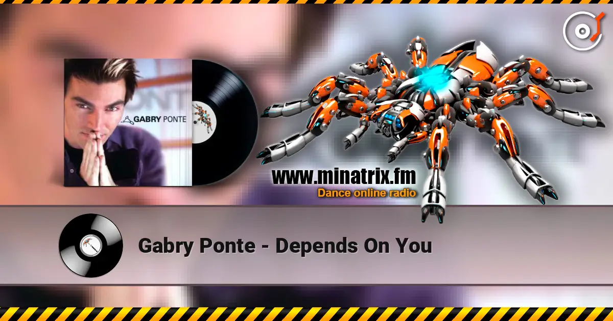 Gabry Ponte - Depends On You 高品质在线收听 | Minatrix.FM