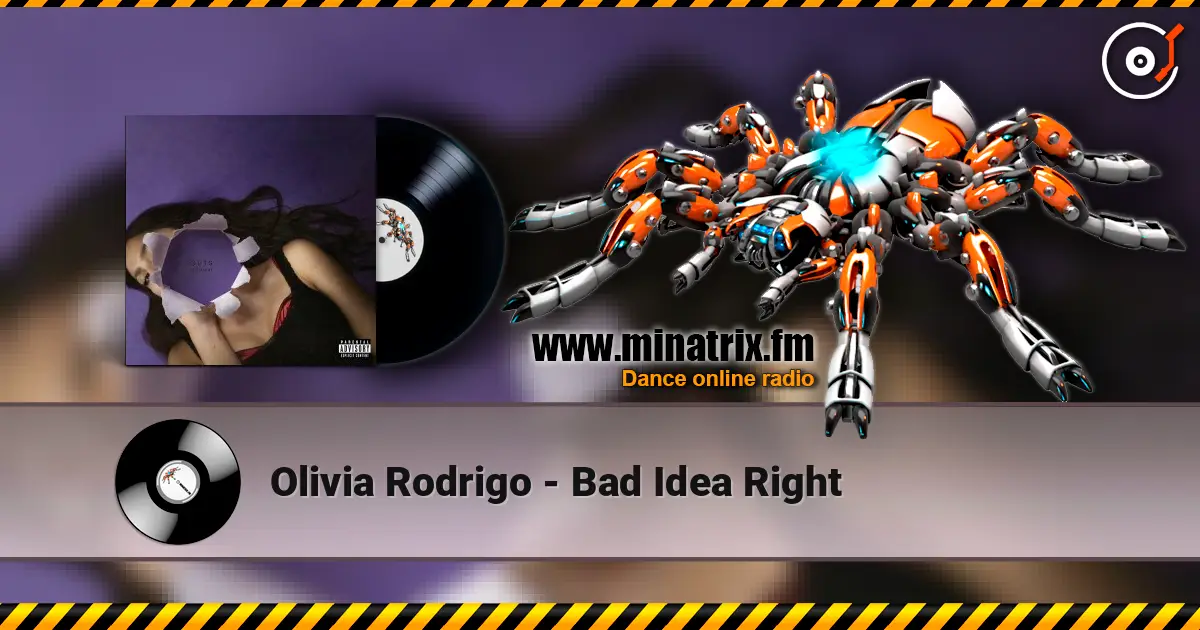 Olivia Rodrigo - Bad Idea Right жоғары сапада онлайн тыңдау | Minatrix.FM