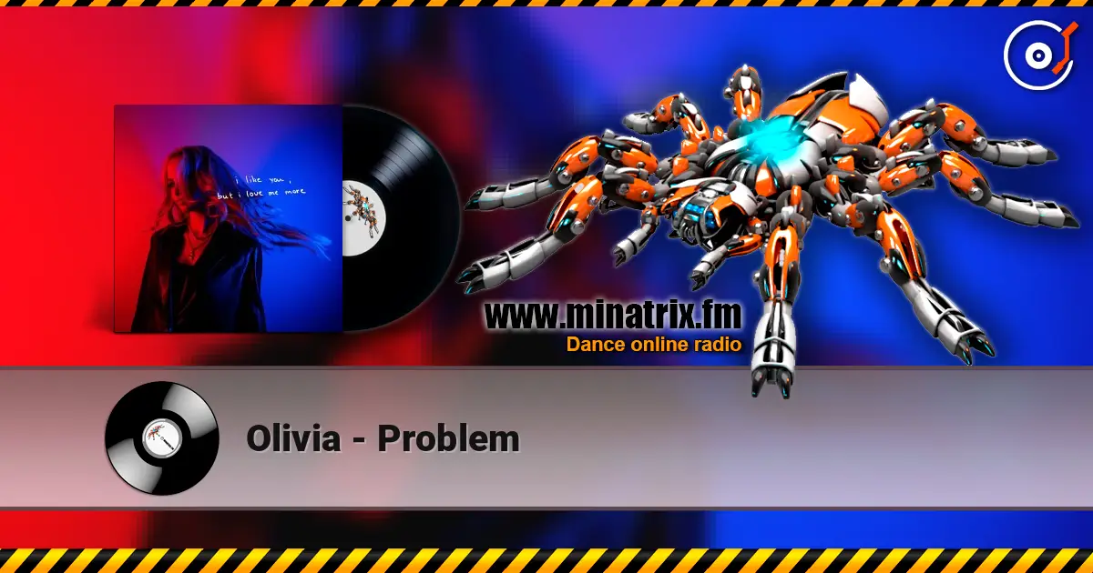 Olivia - Problem жоғары сапада онлайн тыңдау | Minatrix.FM
