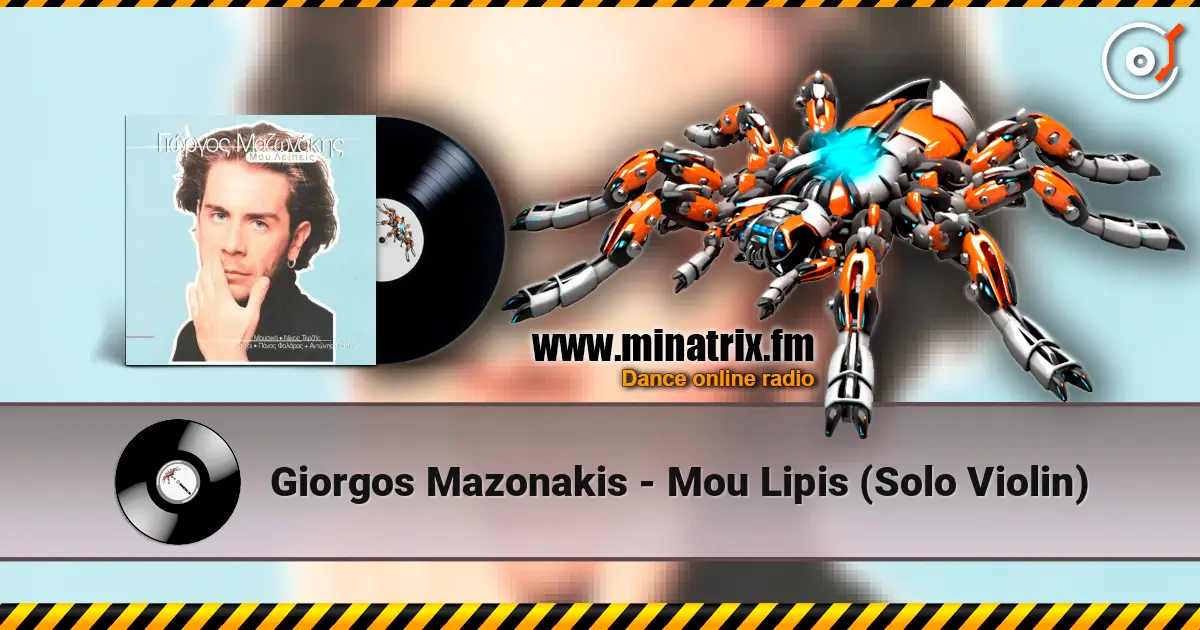 Giorgos Mazonakis - Mou Lipis (Solo Violin) жоғары сапада онлайн тыңдау | Minatrix.FM