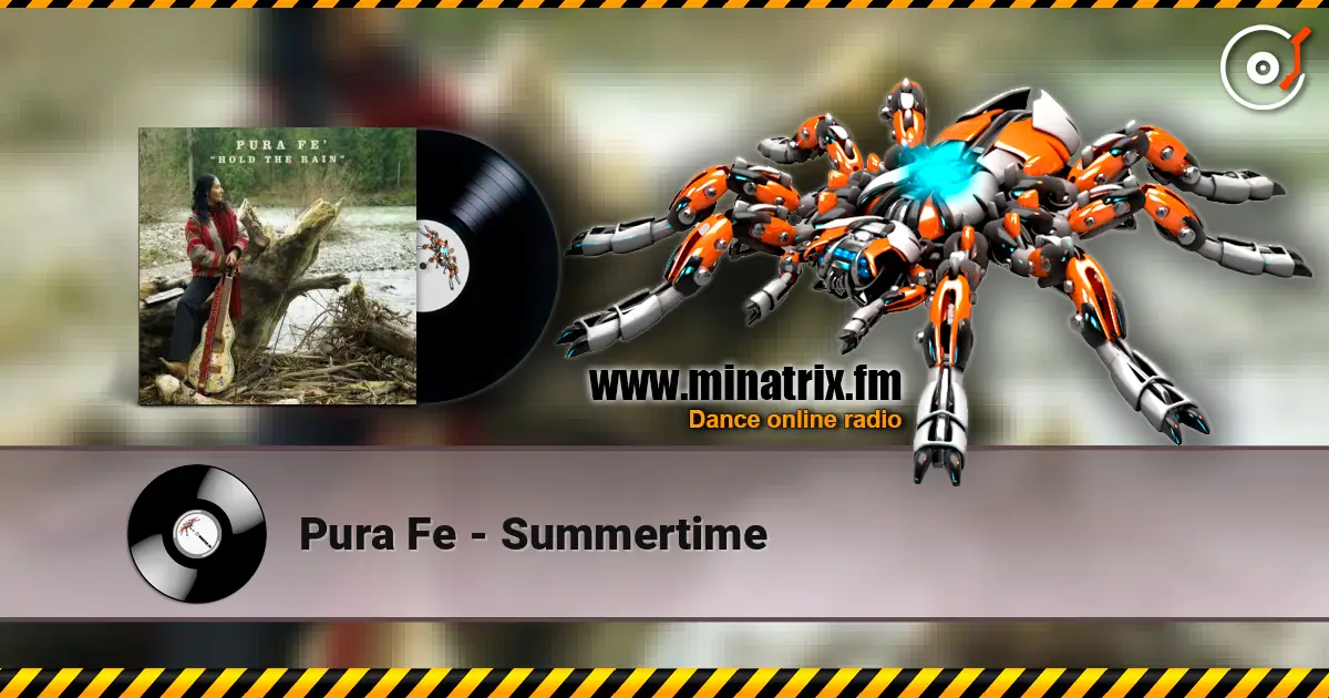 Pura Fe - Summertime 高品质在线收听 | Minatrix.FM