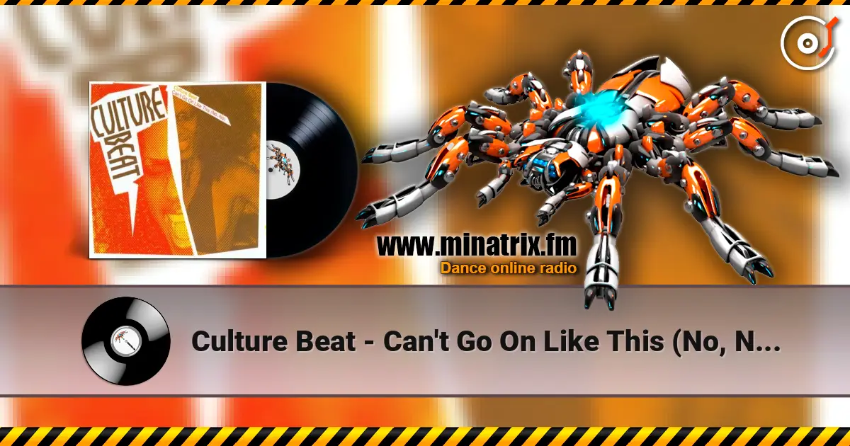 Culture Beat - Can't Go On Like This (No, No) (Video Mix) жоғары сапада онлайн тыңдау | Minatrix.FM