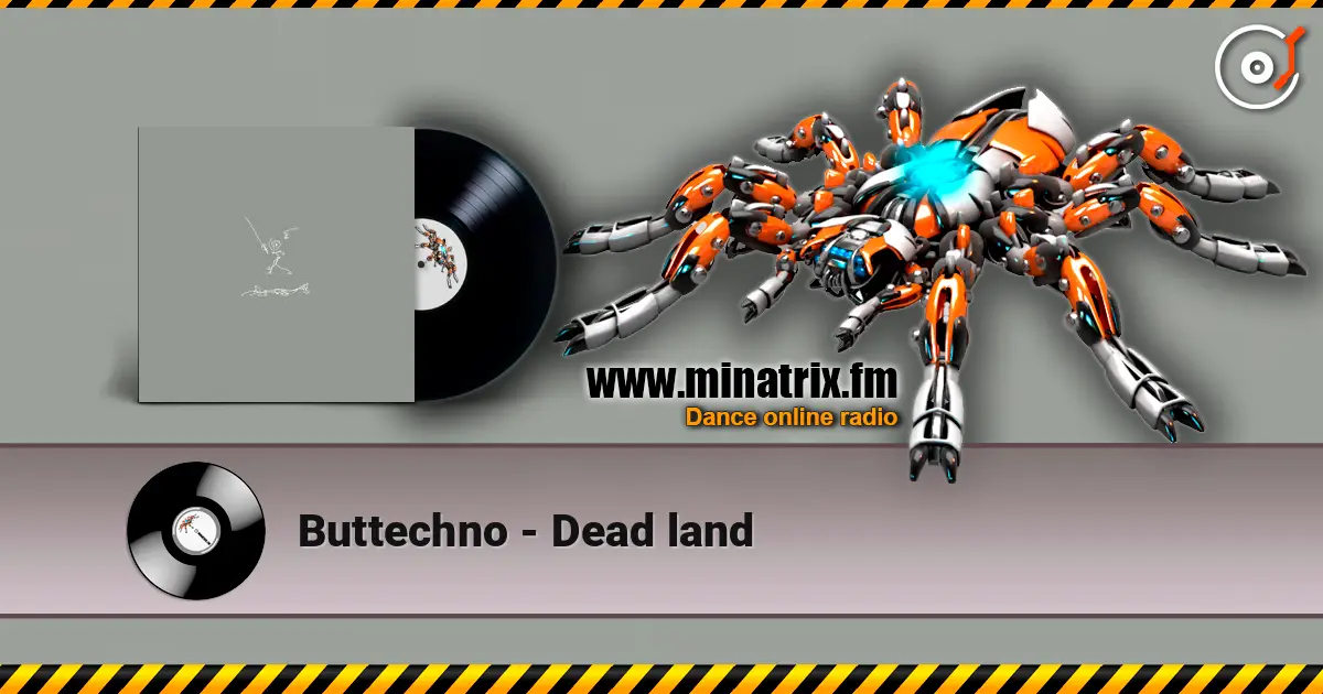 Buttechno - Dead land жоғары сапада онлайн тыңдау | Minatrix.FM