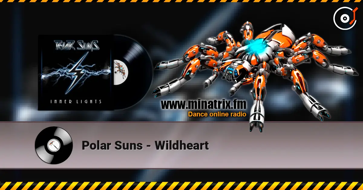 Polar Suns - Wildheart жоғары сапада онлайн тыңдау | Minatrix.FM
