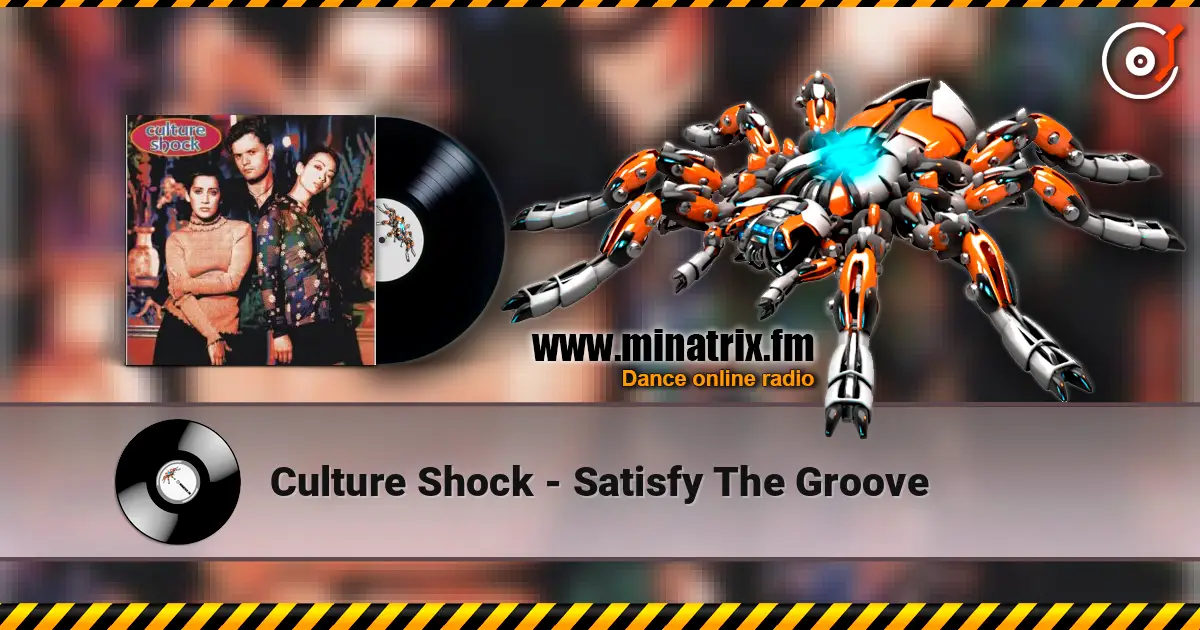 Culture Shock - Satisfy The Groove жоғары сапада онлайн тыңдау | Minatrix.FM