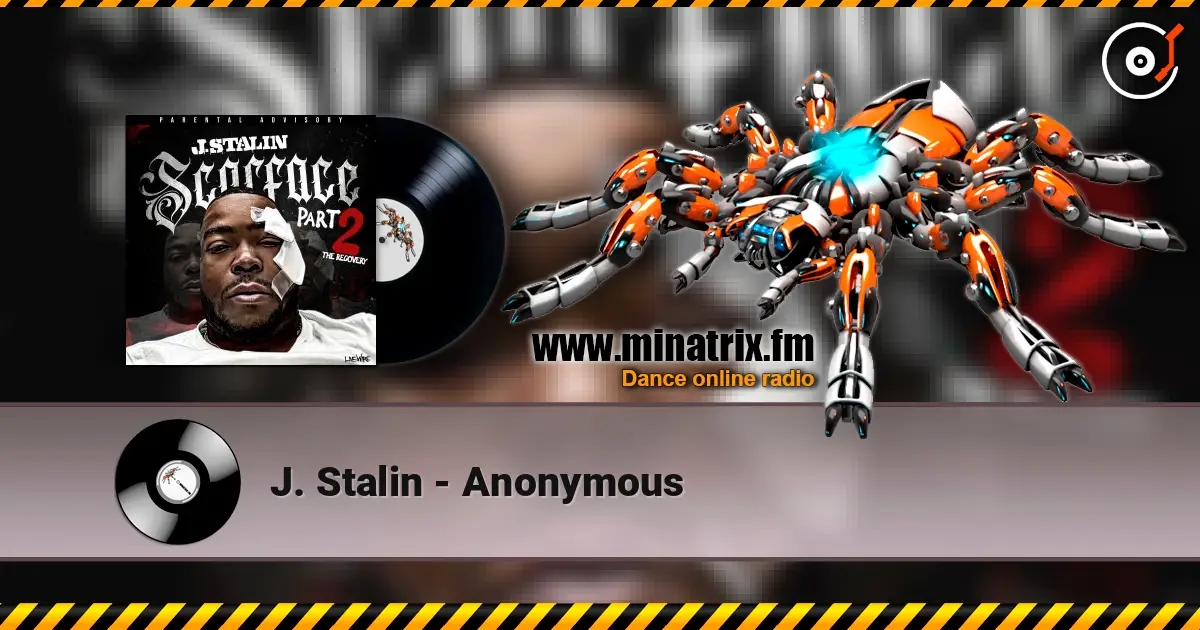 J. Stalin - Anonymous 高品质在线收听 | Minatrix.FM