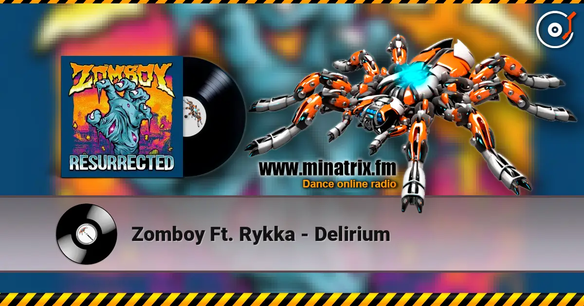 Zomboy Ft. Rykka - Delirium online in hoher Qualität hören | Minatrix.FM