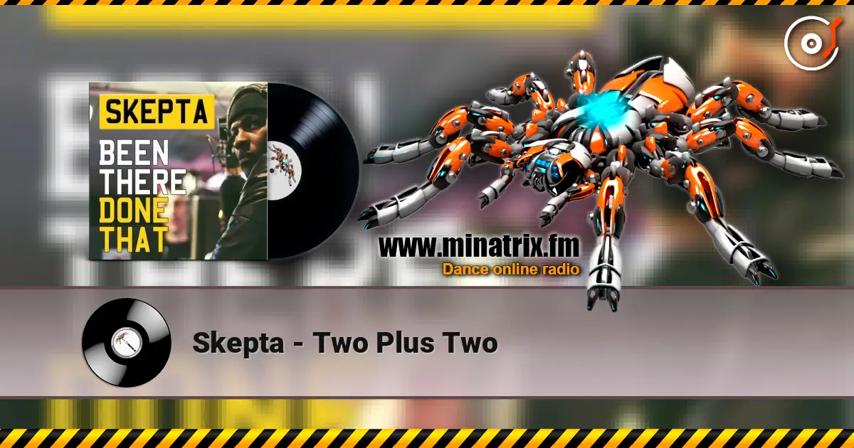Skepta - Two Plus Two жоғары сапада онлайн тыңдау | Minatrix.FM