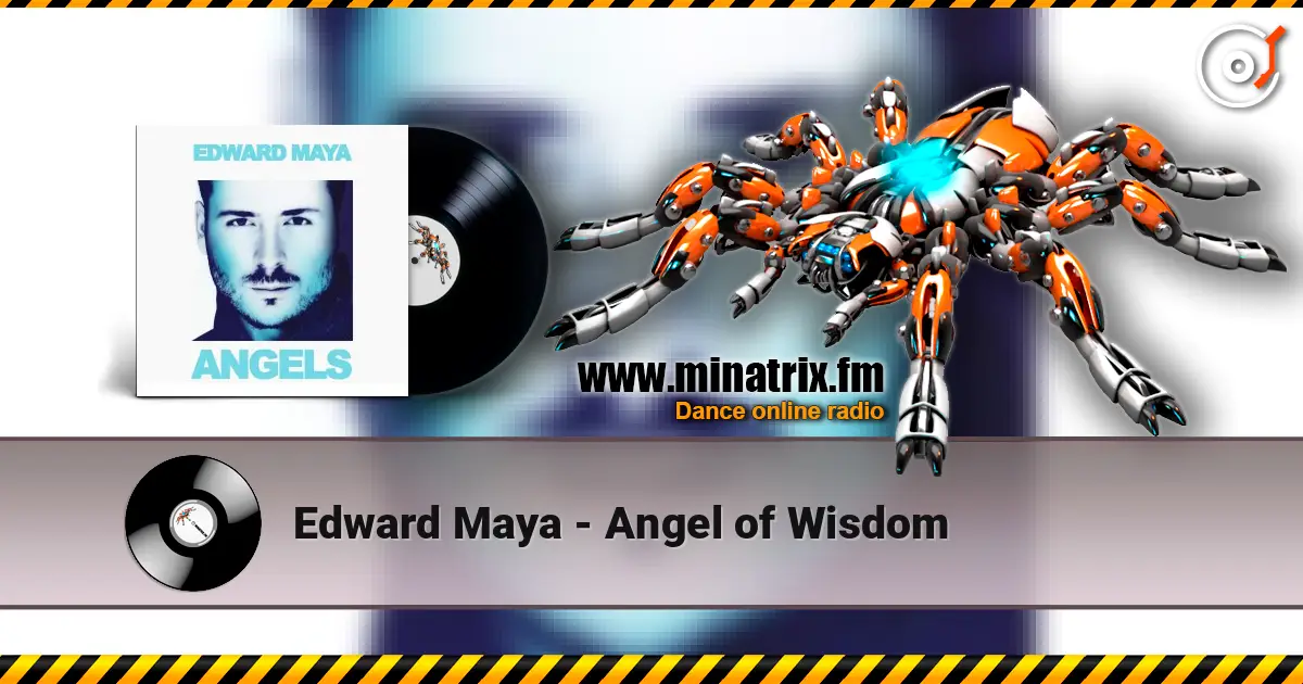 Edward Maya - Angel of Wisdom жоғары сапада онлайн тыңдау | Minatrix.FM