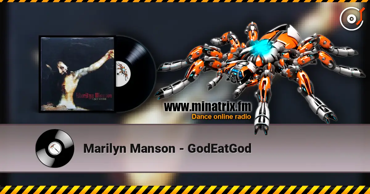 Marilyn Manson - GodEatGod жоғары сапада онлайн тыңдау | Minatrix.FM