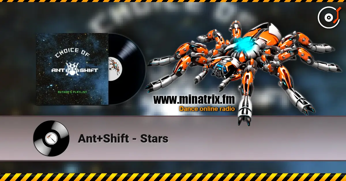 Ant+Shift - Stars 高品质在线收听 | Minatrix.FM