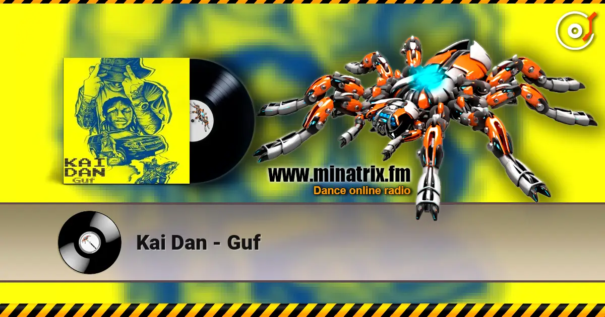 Kai Dan - Guf 高品质在线收听 | Minatrix.FM