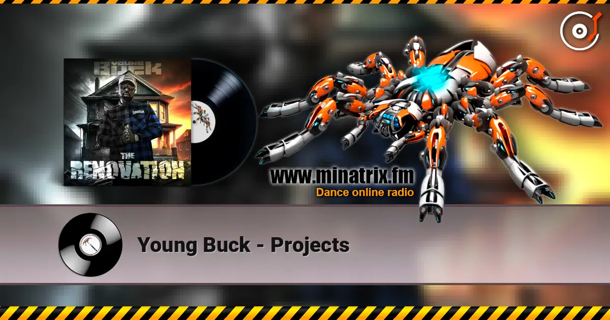 Young Buck - Projects 高品质在线收听 | Minatrix.FM