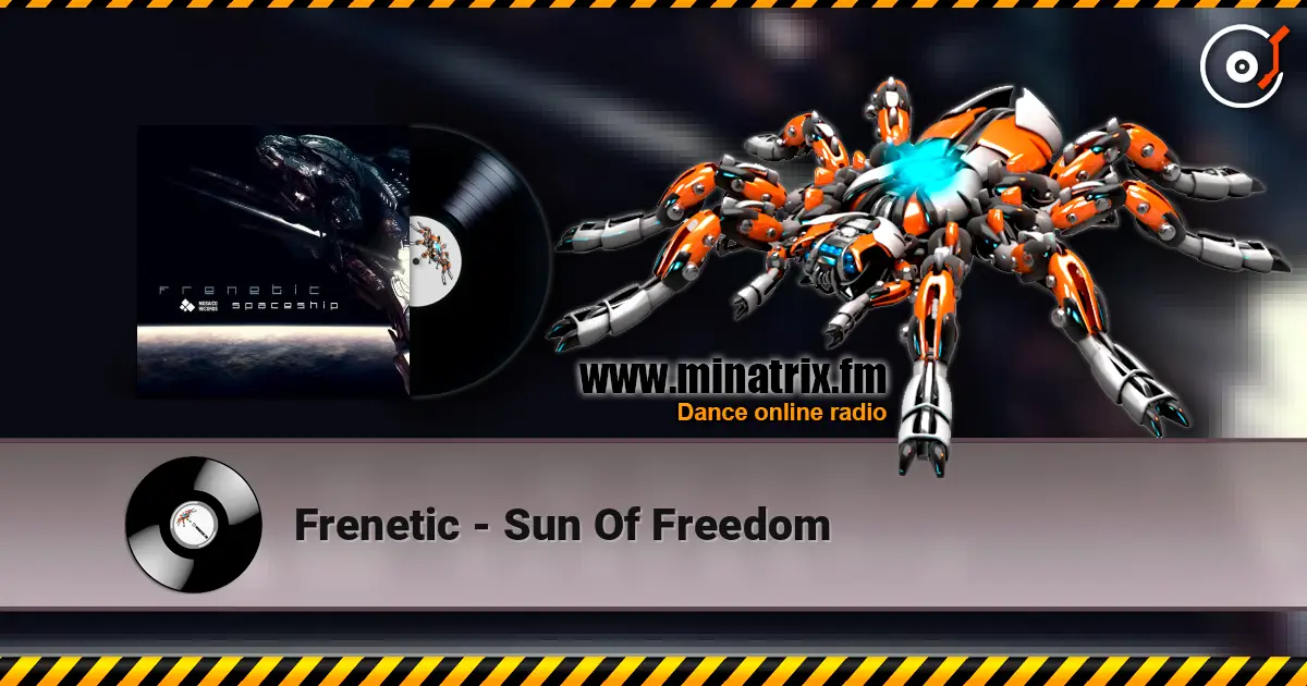 Frenetic - Sun Of Freedom жоғары сапада онлайн тыңдау | Minatrix.FM