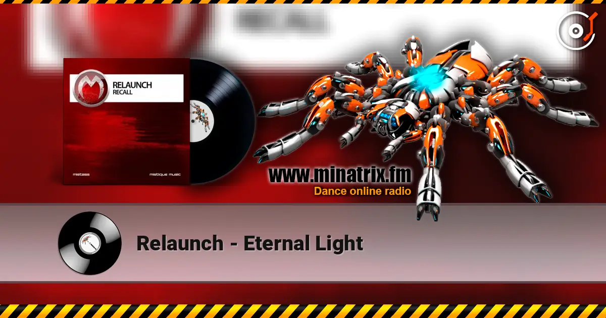 Relaunch - Eternal Light жоғары сапада онлайн тыңдау | Minatrix.FM