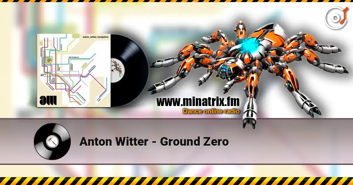 Anton Witter - Ground Zero 高品质在线收听 | Minatrix.FM