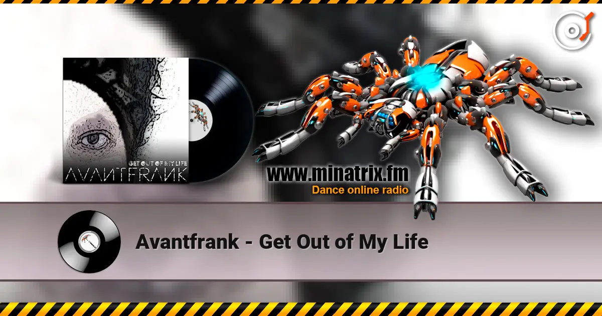 Avantfrank - Get Out of My Life жоғары сапада онлайн тыңдау | Minatrix.FM