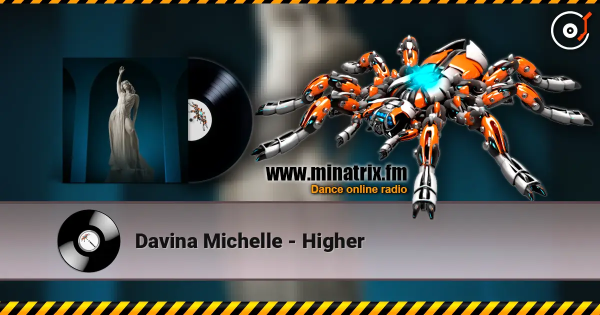 Davina Michelle - Higher жоғары сапада онлайн тыңдау | Minatrix.FM