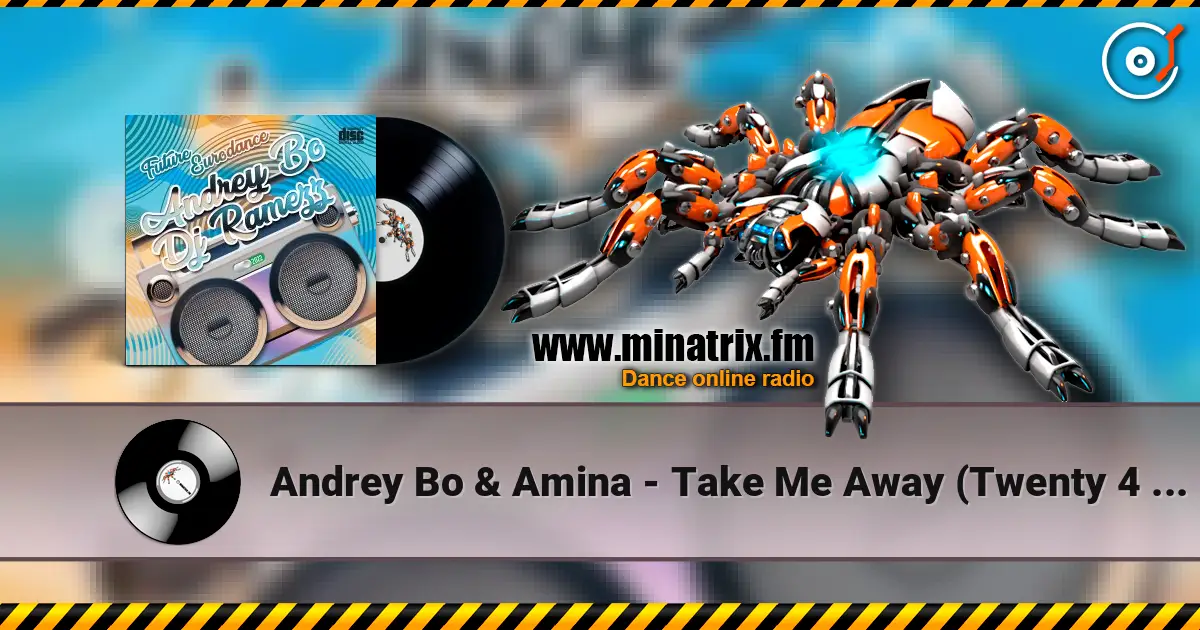 Andrey Bo & Amina - Take Me Away (Twenty 4 Seven Cover) жоғары сапада онлайн тыңдау | Minatrix.FM